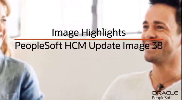 PeopleSoft HCM Update Image 38 Highlights