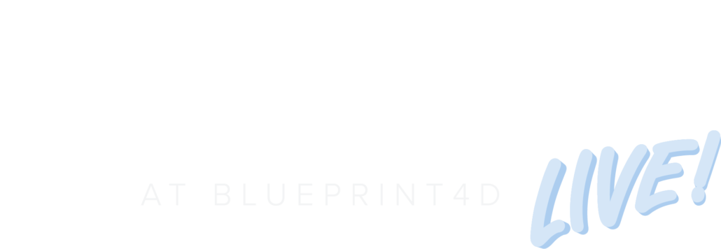 RECONNECT Live! at BLUEPRINT 4D