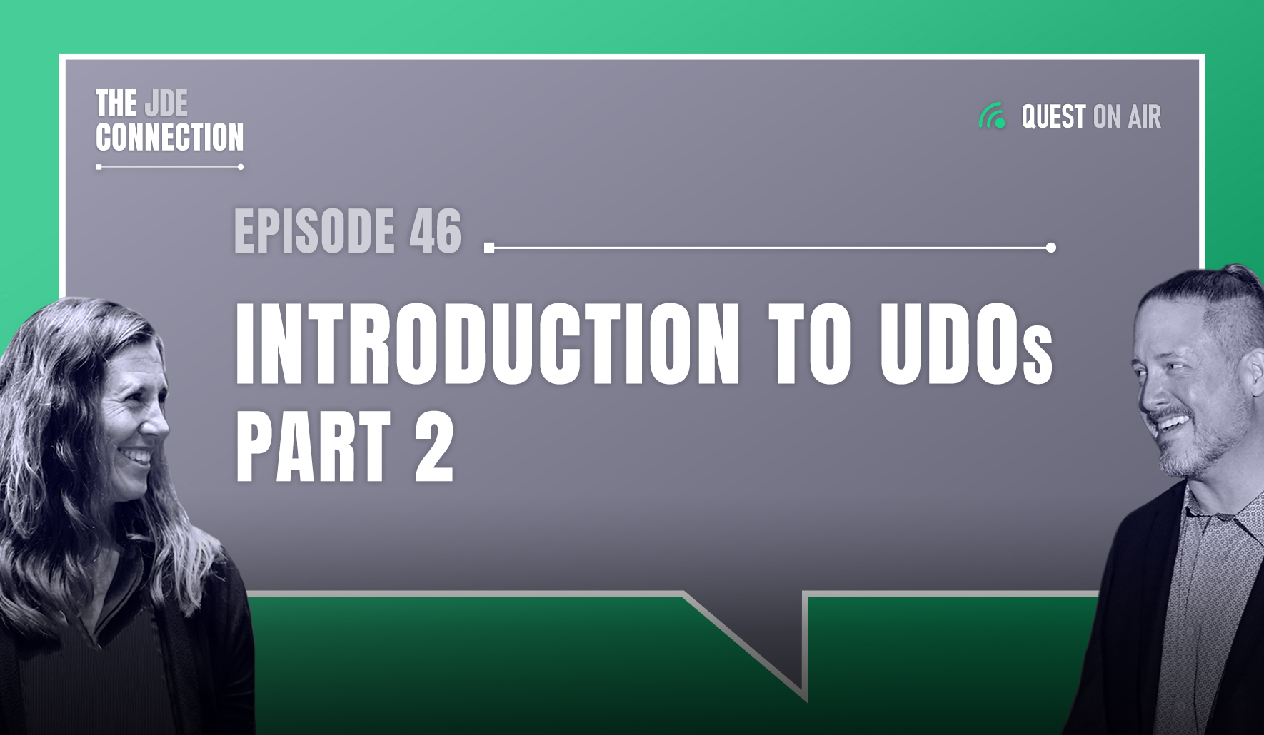 JDE Podcast cover image with pictures of host Chandra Wobschall and Paul Houtkooper, with white text that reads Episode 46 Introduction to UDOs Part 2