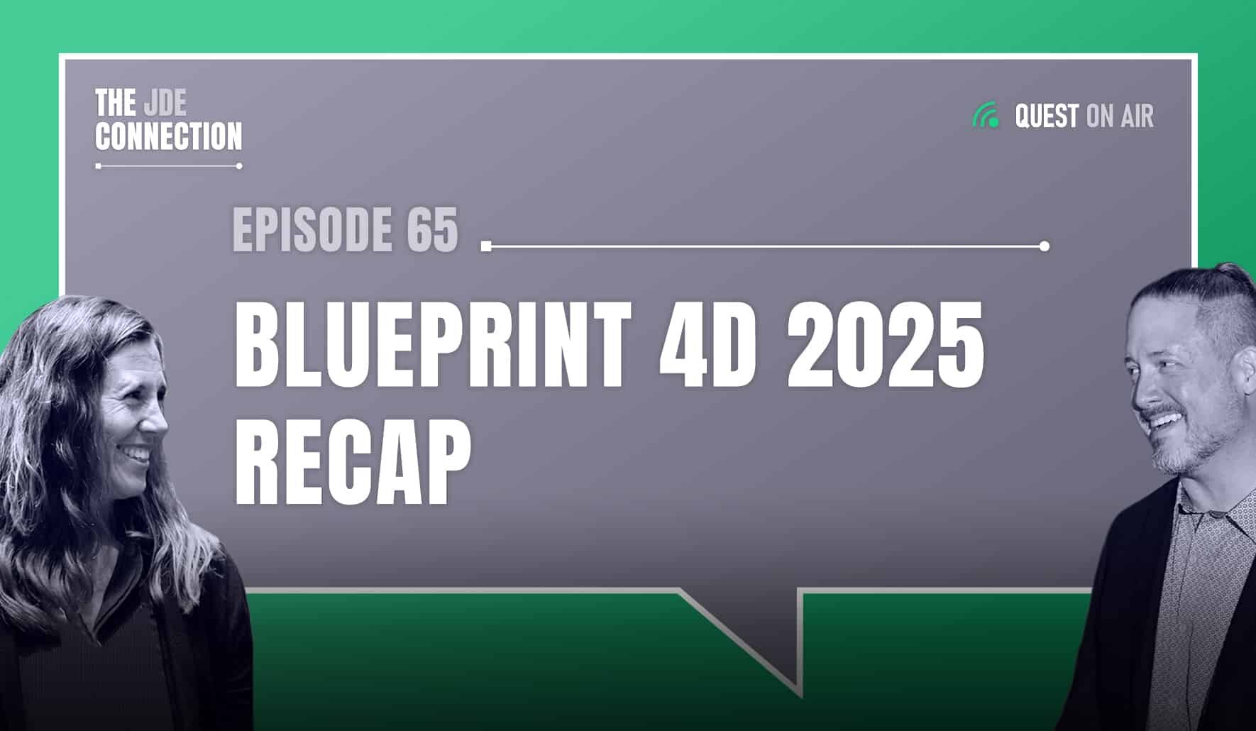 JDE Podcast cover image with pictures of host Chandra Wobschall and Paul Houtkooper, with white text that reads Episode 65 BLUEPRINT 4D 2025 Recap