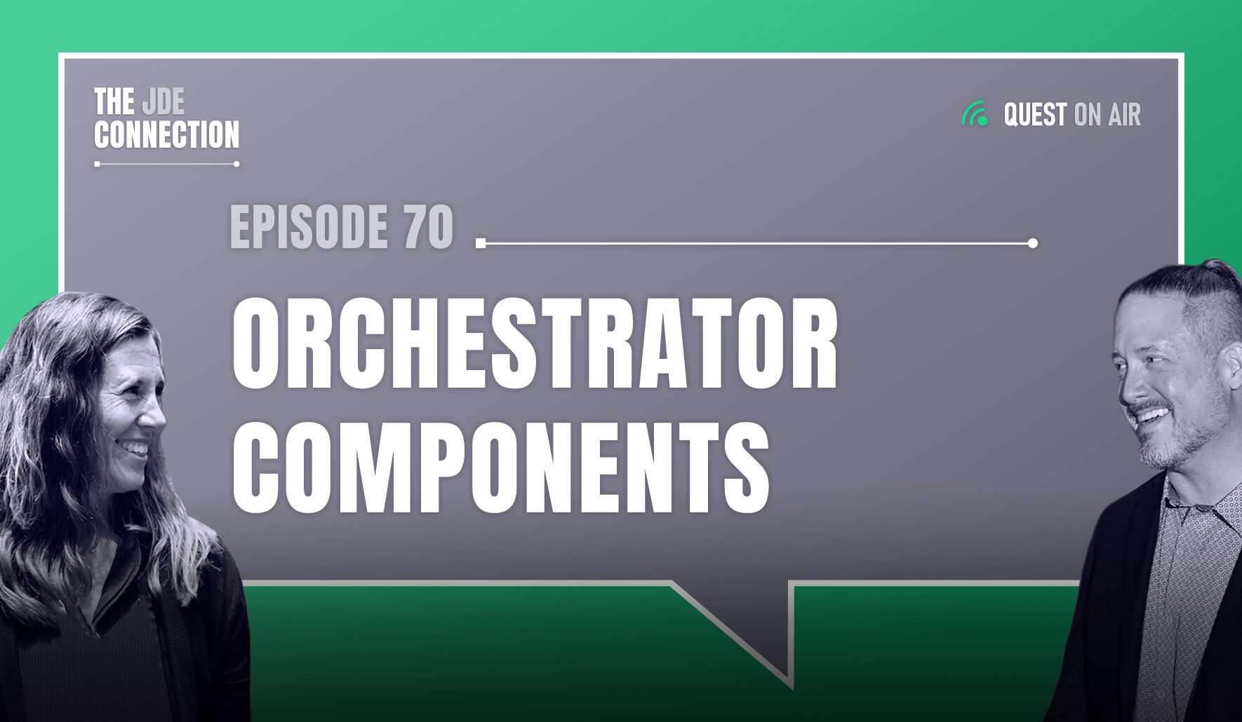 JDE Podcast cover image with pictures of host Chandra Wobschall and Paul Houtkooper, with white text that reads Episode 70 Orchestrator Components
