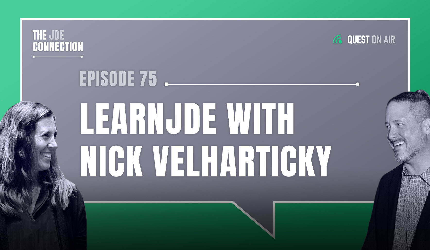 JDE Podcast cover image with pictures of host Chandra Wobschall and Paul Houtkooper, with white text that reads Episode 75 LearnJDE with Nick Velharticky