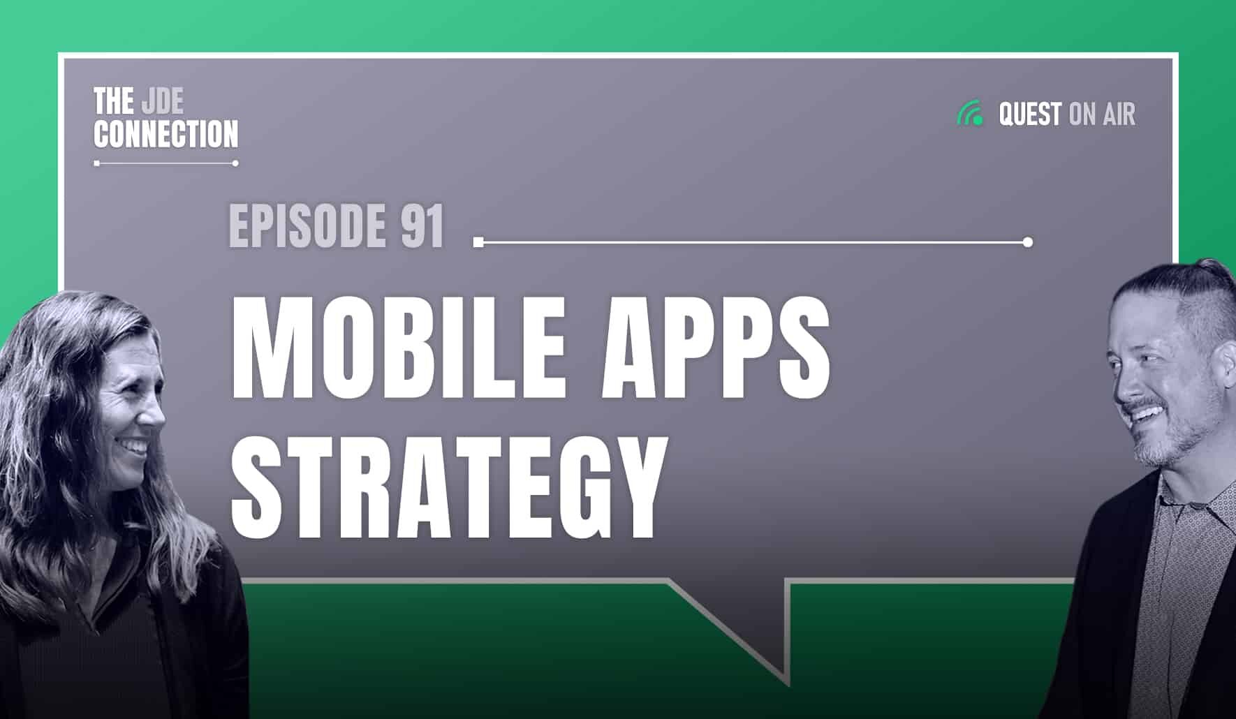 JDE Podcast cover image with pictures of host Chandra Wobschall and Paul Houtkooper, with white text that reads Episode 91 Mobile Apps Strategy