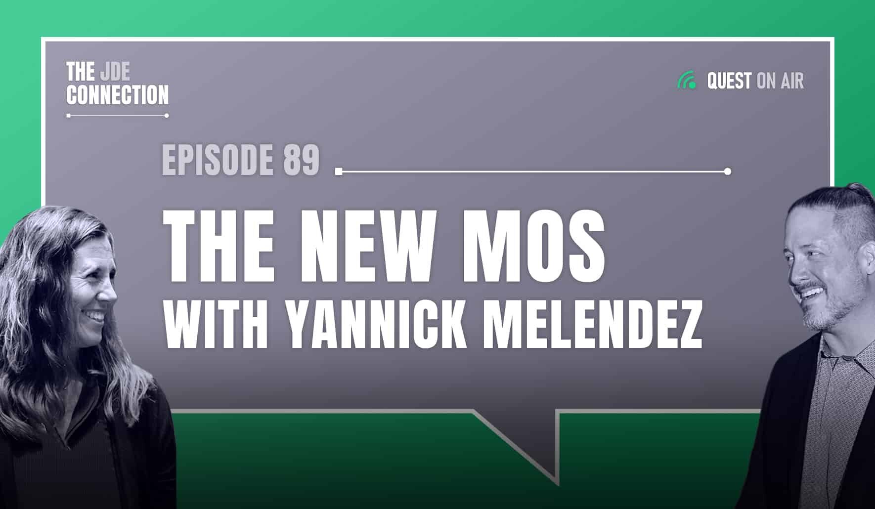 JDE Podcast cover image with pictures of host Chandra Wobschall and Paul Houtkooper, with white text that reads Episode 89 The New MOS with Yannick Melendez