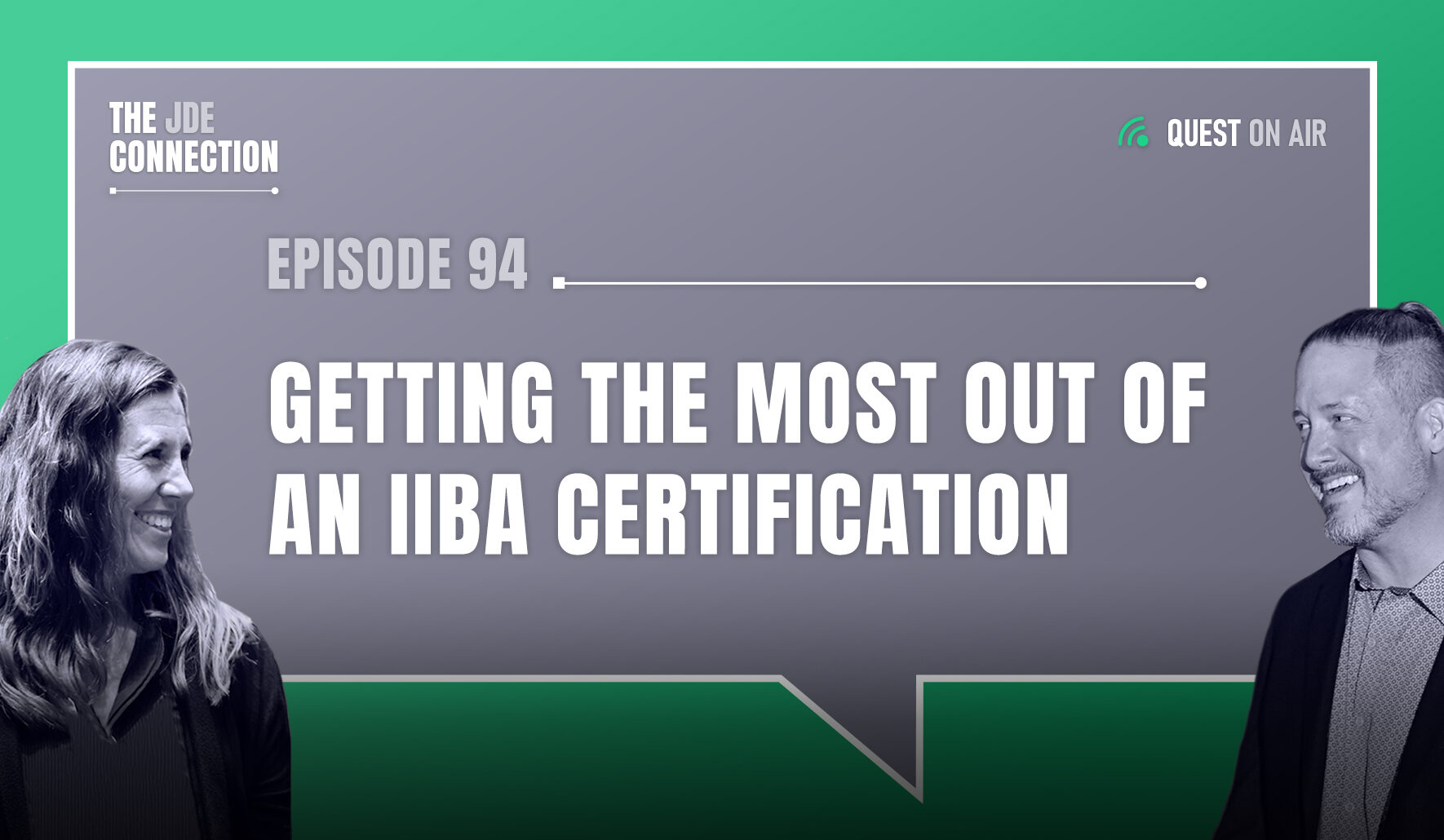 JDE Podcast cover image with pictures of host Chandra Wobschall and Paul Houtkooper, with white text that reads Episode 94 Getting the most out of an IIBA certification