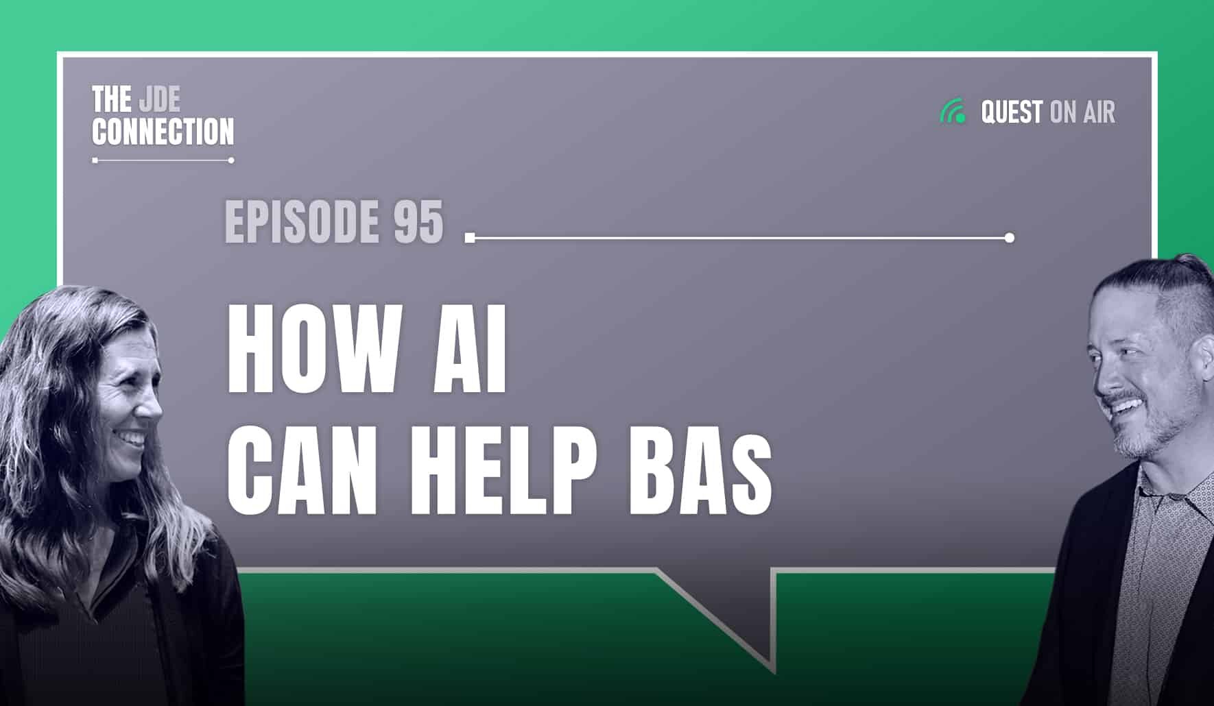 JDE Podcast cover image with pictures of host Chandra Wobschall and Paul Houtkooper, with white text that reads Episode 95 How AI can help BAs