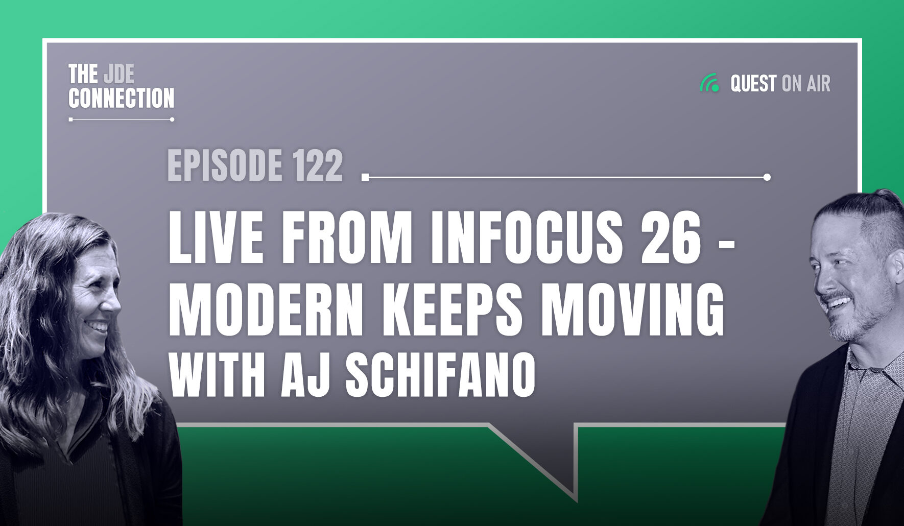 JDE Podcast cover image with pictures of host Chandra Wobschall and Paul Houtkooper, with white text that reads Episode 122 Live from INFOCUS 26 - Modern Keeps Moving with AJ Schifano